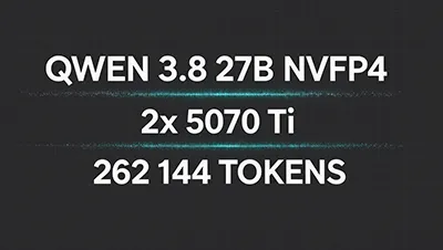 Qwen 3.8 27B локально: 5 конфигураций на двух RTX 5070 Ti